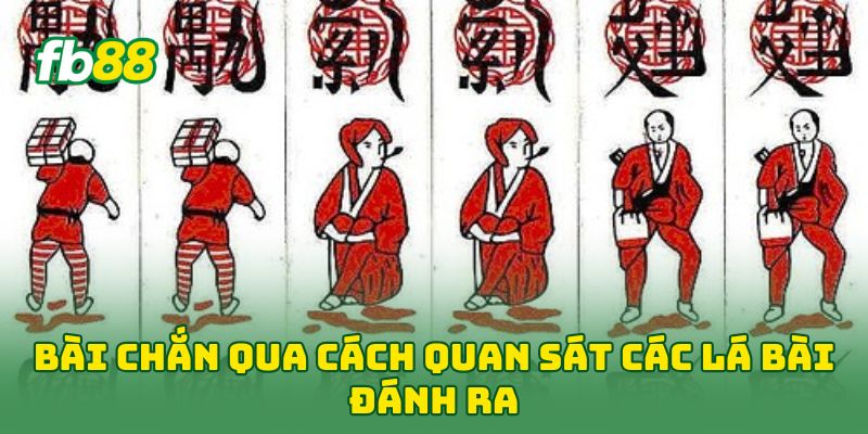 Bài Chắn: 5 Chiến Thuật Vàng Giúp Bạn Đổi Vận Trong Nốt Nhạc 1 Bài Chắn qua cách quan sát các lá bài đánh ra