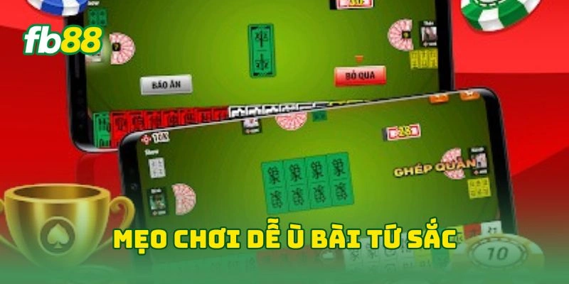 Bài Tứ Sắc FB88 - Chinh Phục Game Bài Dân Gian Hấp Dẫn 2026! 3 Mẹo chơi dễ ù bài tứ sắc