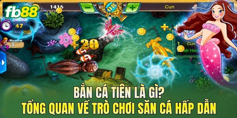 Bắn Cá Tiên FB88 – Cách Diệt Boss Hiệu Quả Từ Cao Thủ 1 Bắn Cá Tiên là gì? Tổng quan về trò chơi săn cá hấp dẫn