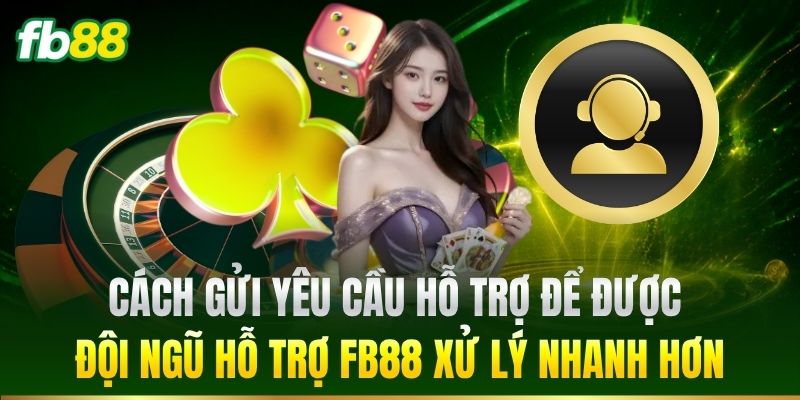 Liên Hệ 3 Cách gửi yêu cầu hỗ trợ để được xử lý nhanh hơn