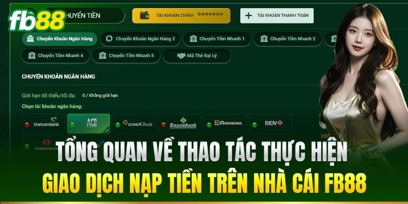 Nạp Tiền 1 Tổng quan về giao dịch nạp tiền trên FB88