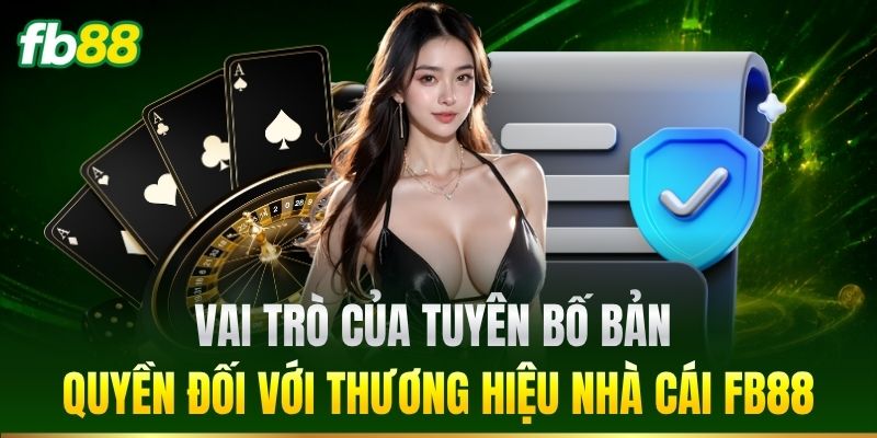 Tuyên Bố Bản Quyền 2 Vai trò của tuyên bố bản quyền đối với thương hiệu